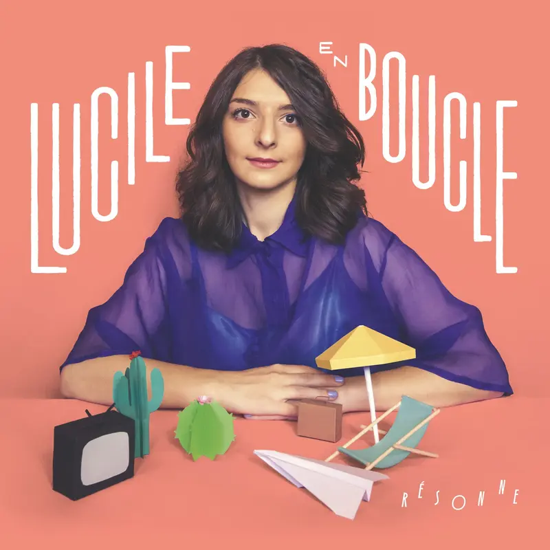 RÉSONNE - LUCILE EN BOUCLE (CD)
