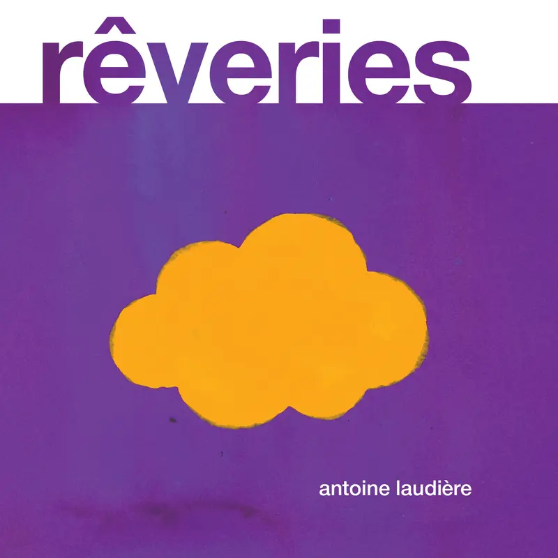 REVERIES - ANTOINE LAUDIÈRE (CD)