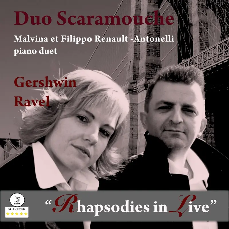 RHAPSODIES IN LIVE - DUO SCARAMOUCHE ( MALVINA ET FILIPPO RENAULT-ANTONELLI) (CD)