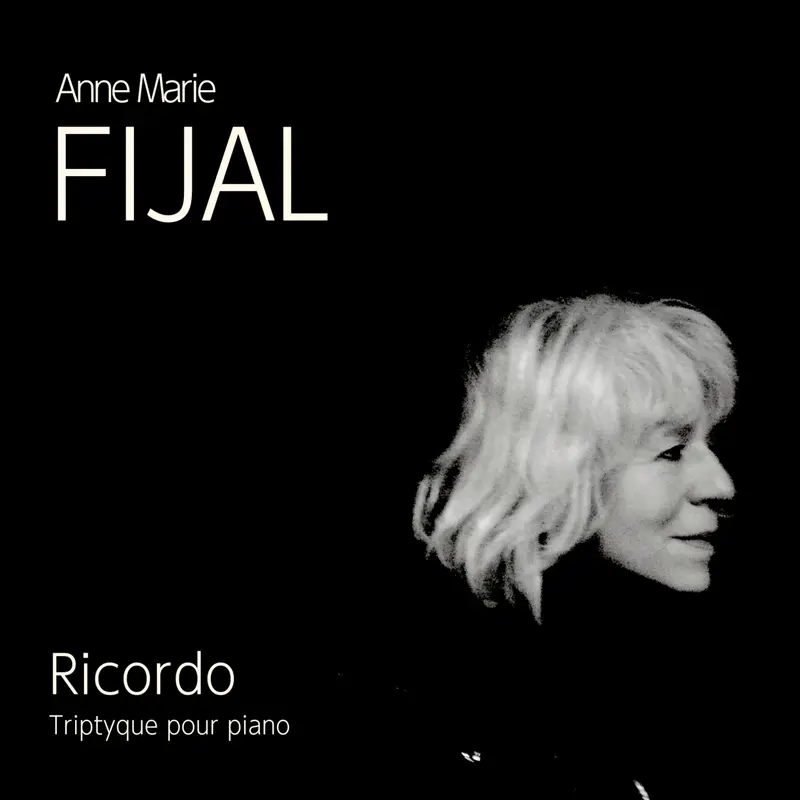 RICORDO-TRIPTYQUE POUR PIANO - ANNE MARIE FIJAL (CD)