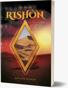 Rishôn - Tome 3