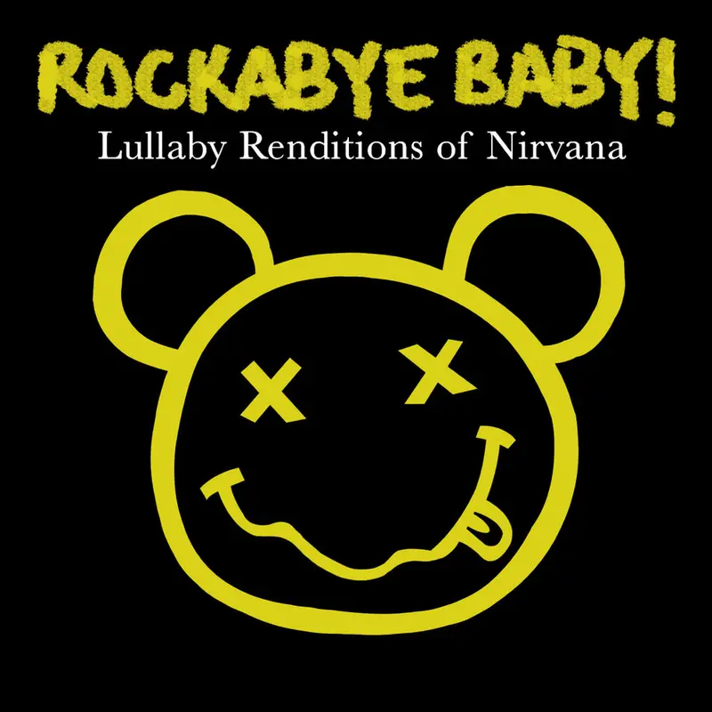 Rockabye Baby Lullaby Renditions Of Nirvana