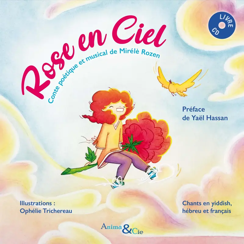 ROSE EN CIEL - MIRÉLÈ ROZEN (LIVRE CD)