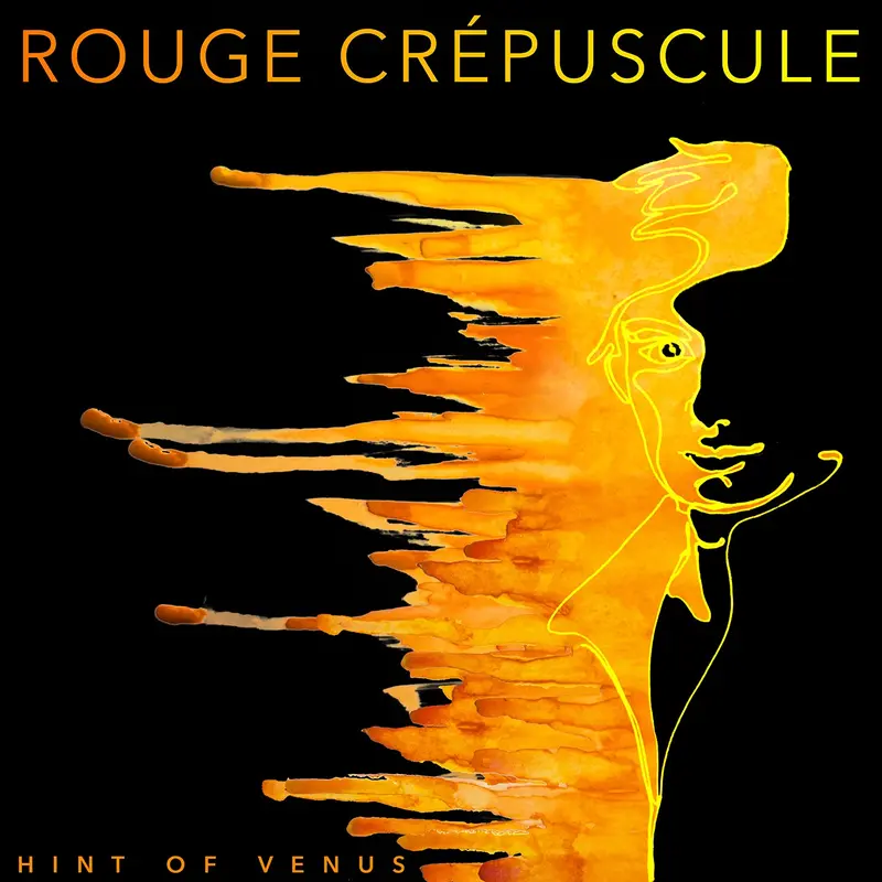 ROUGE CRÉPUSCULE - HINT OF VENUS (CD)