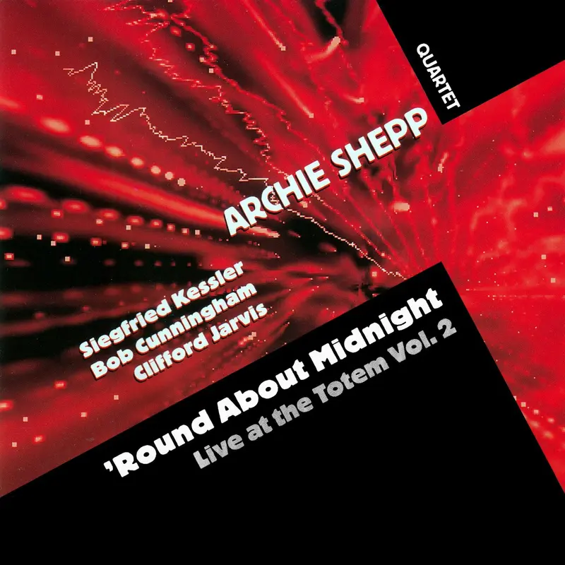 ROUND ABOUT MIDNIGHT - LIVE AT THE TOTEM VOL. 2 - ARCHIE SHEPP QUARTET (CD)