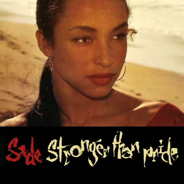 Sade | Stronger than Pride