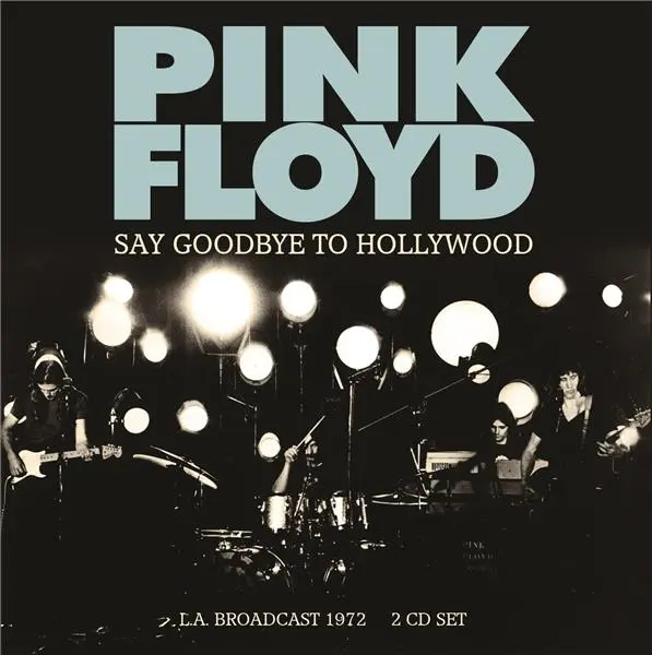 Say Goodbye To Hollywood Radio Broadcast Los Angeles 1972