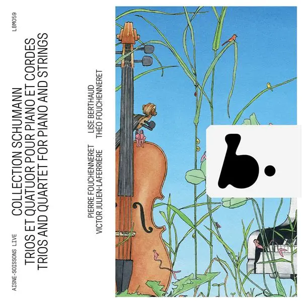 Schumann Collection / Trios et quatuor pour piano et cordes