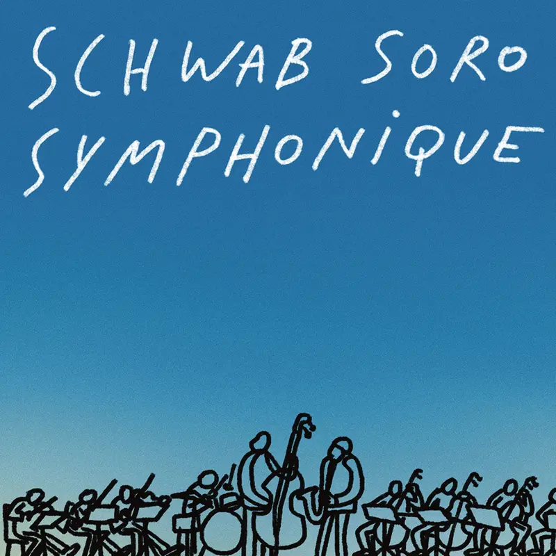 SCHWAB SORO SYMPHONIQUE - SCHWAB SORO (CD)