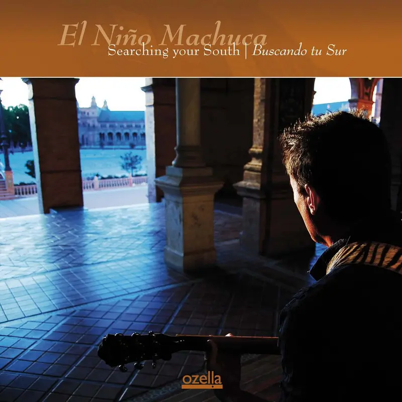 SEARCHING YOUR SOUTH | BUSCANDO TU SUR - NIÑO MACHUCA (CD)
