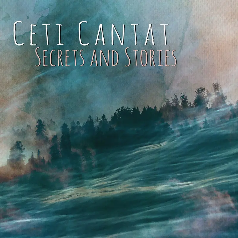 SECRETS AND STORIES - CETI CANTAT (CD)