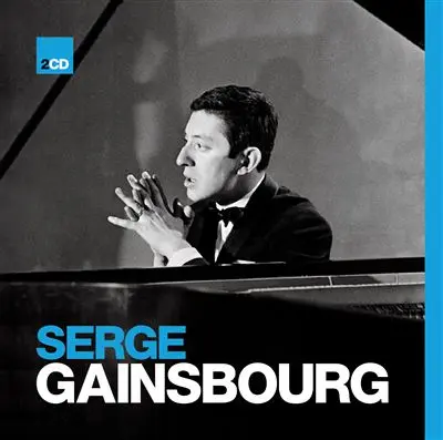 Serge Gainsbourg - Ses plus belles chansons