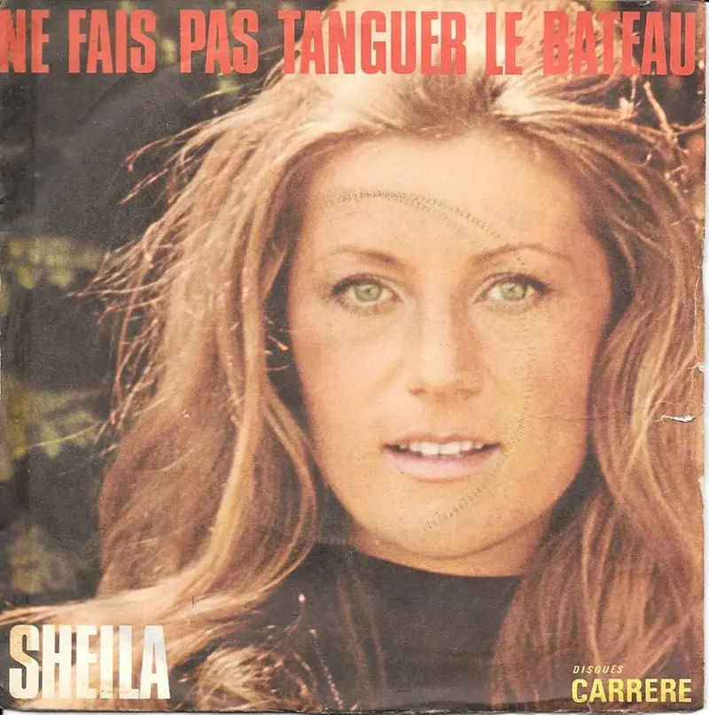 Sheila | Ne fais pas tanguer le bateau - 45 tours