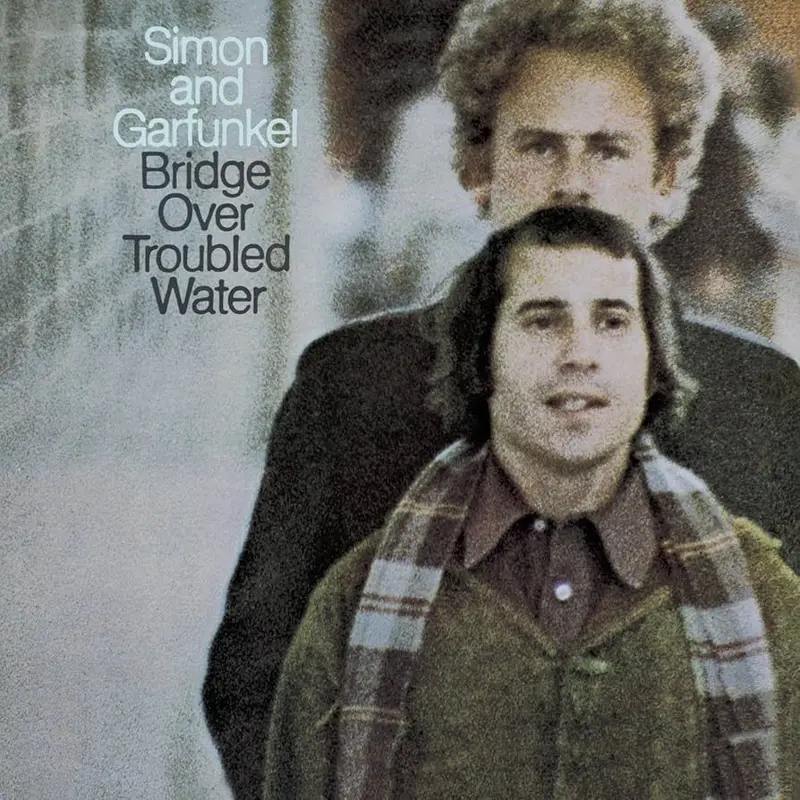 Simon and Garfunkel | Bridge Over Troubled Water
