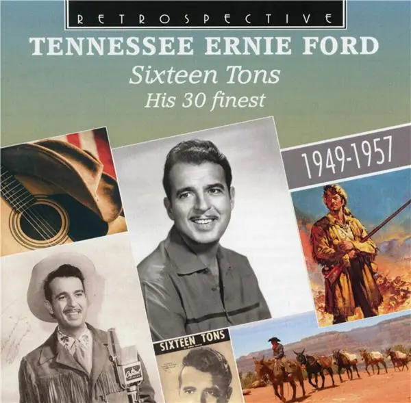 Sixteen Tons His 30 Finest 1949-1957