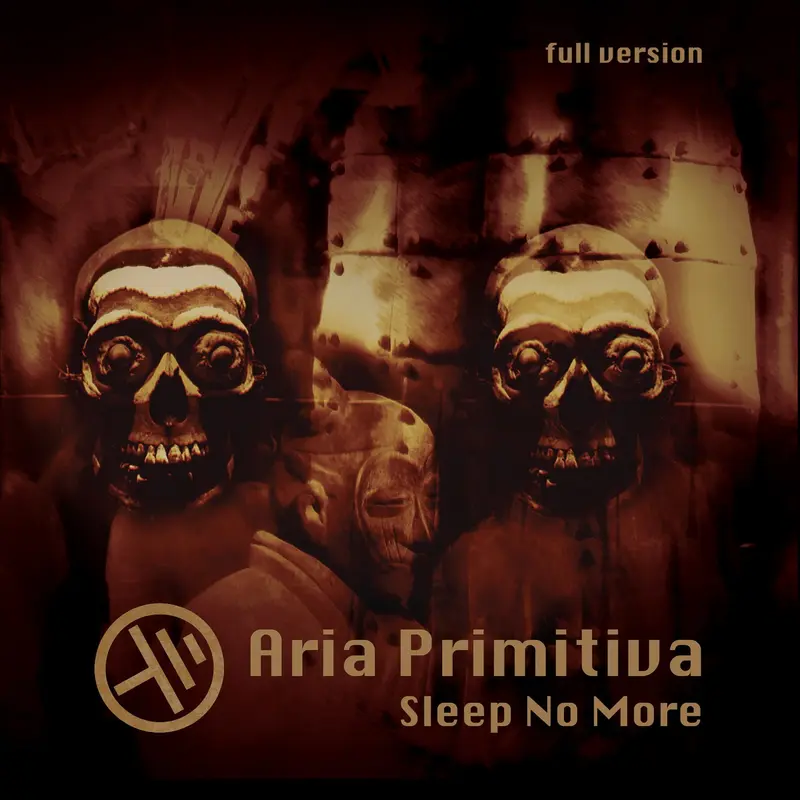 SLEEP NO MORE - ARIA PRIMITIVA (CD)