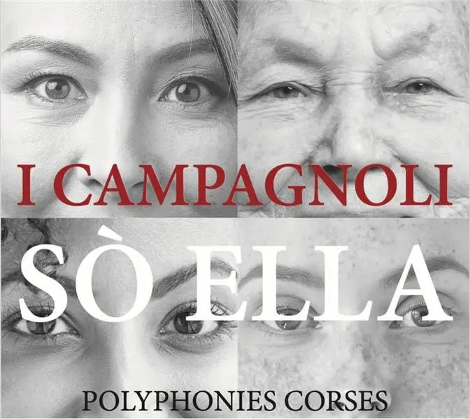 Sò Ella Polyphonies Corses