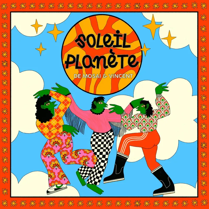 SOLEIL PLANÈTE - MOSAI ET VINCENT (CD)