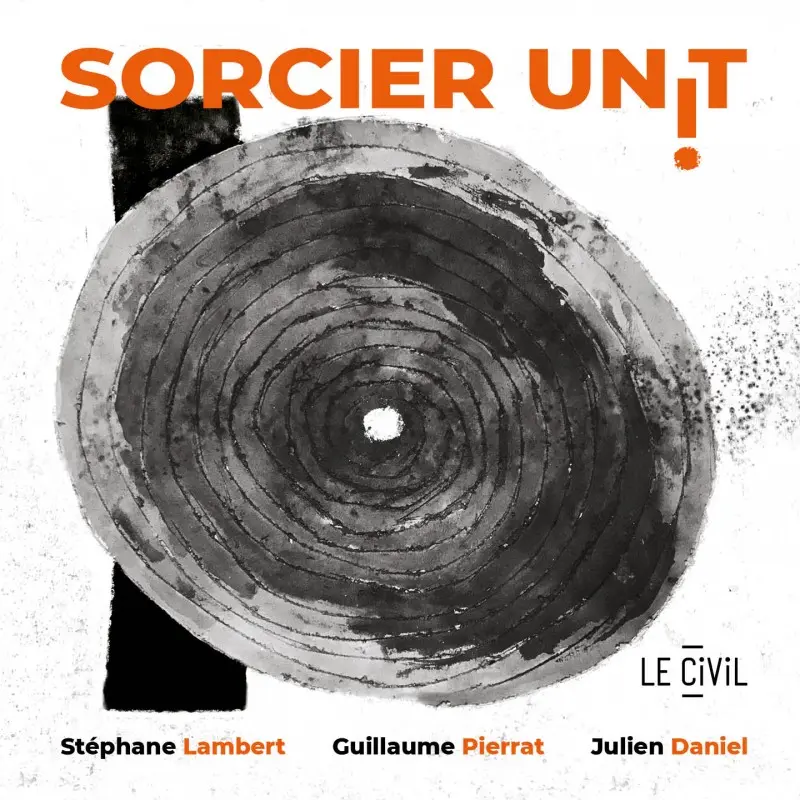 SORCIER UNIT - STÉPHANE LAMBERT SORCIER UNIT (CD)