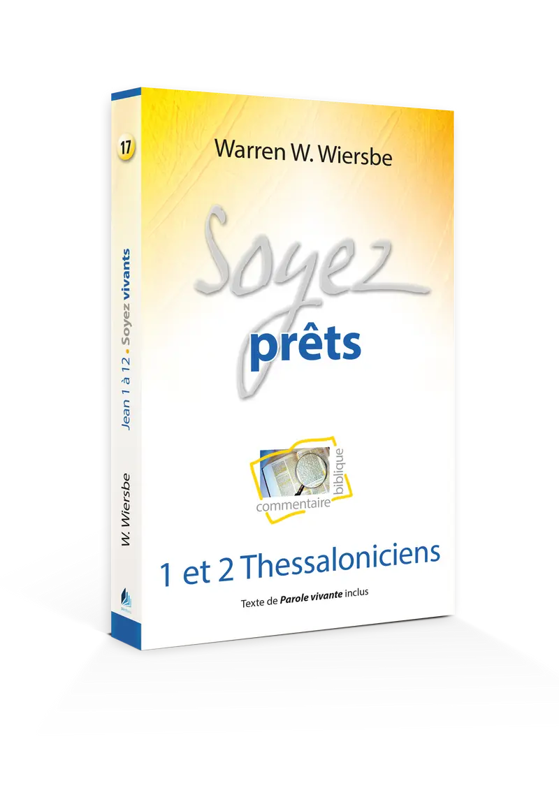 Soyez prêts (1 et 2 Thessaloniciens)