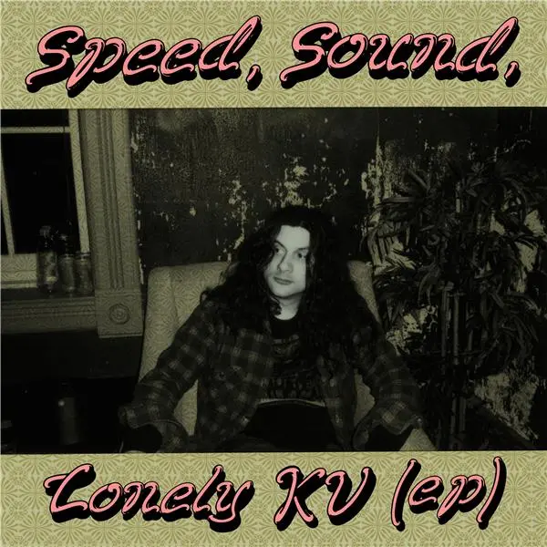 Speed, Sound, Lonely KV