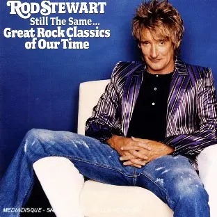 Still The Same Great Rock Classics Of Our Time