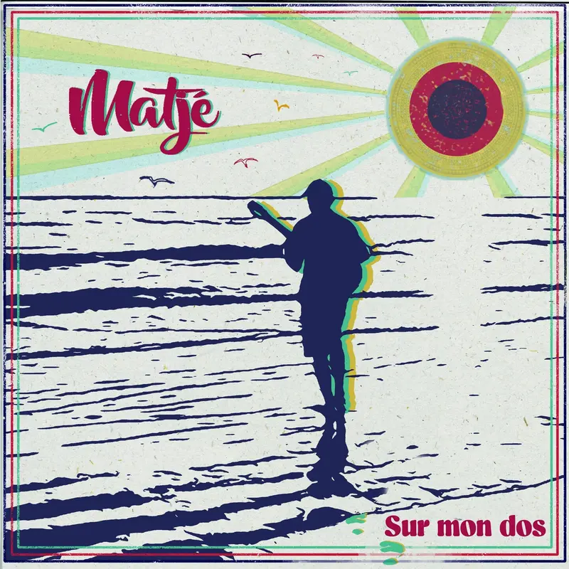 SUR MON DOS - MATJÉ (VINYLE 33T)