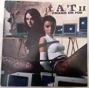 Tatu | Friend or Foe