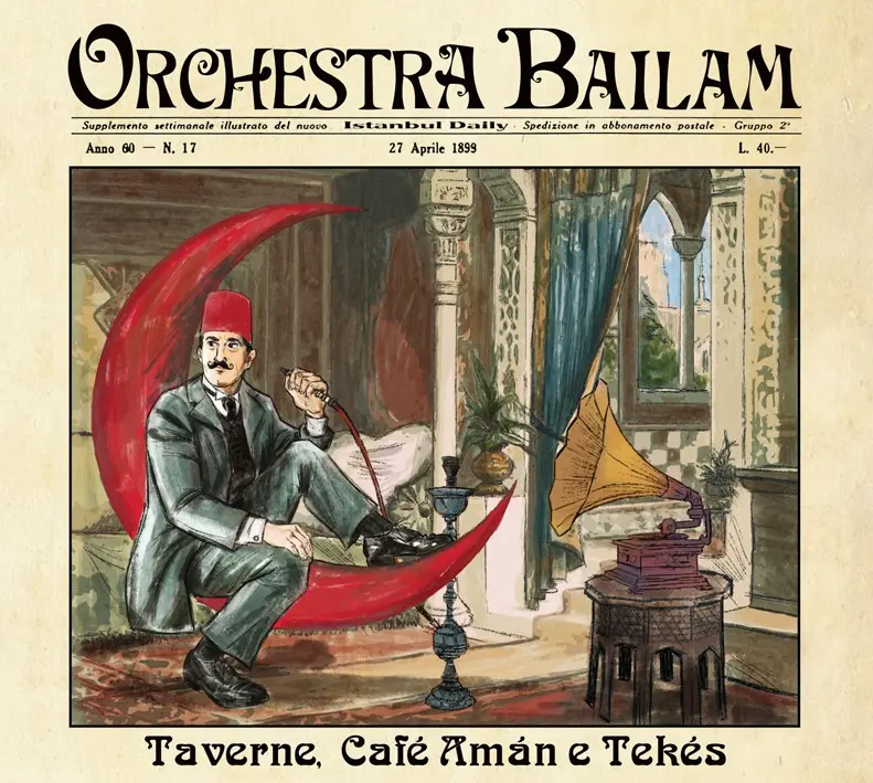 TAVERNE, CAFÉ AMAN E TEKÉS - ORCHESTRA BAILAM (CD)