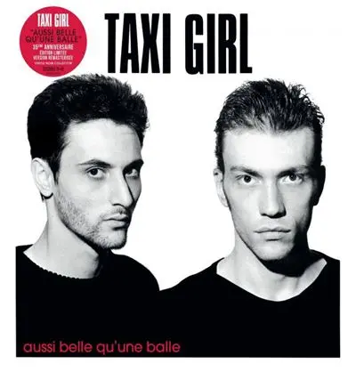 Taxi Girl | Aussi belle qu'une balle - Vinyle