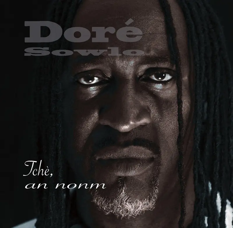 TCHÈ AN NONM - DORÉ SOWLO (CD)