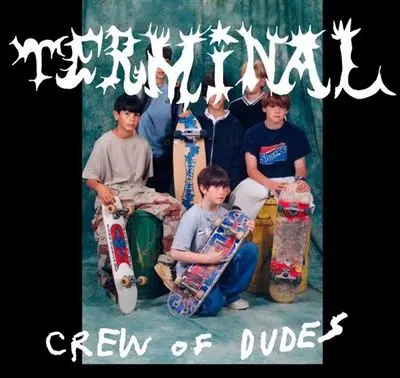 Terminal Crew Of Dudes Édition Limitée Vinyle Jaune