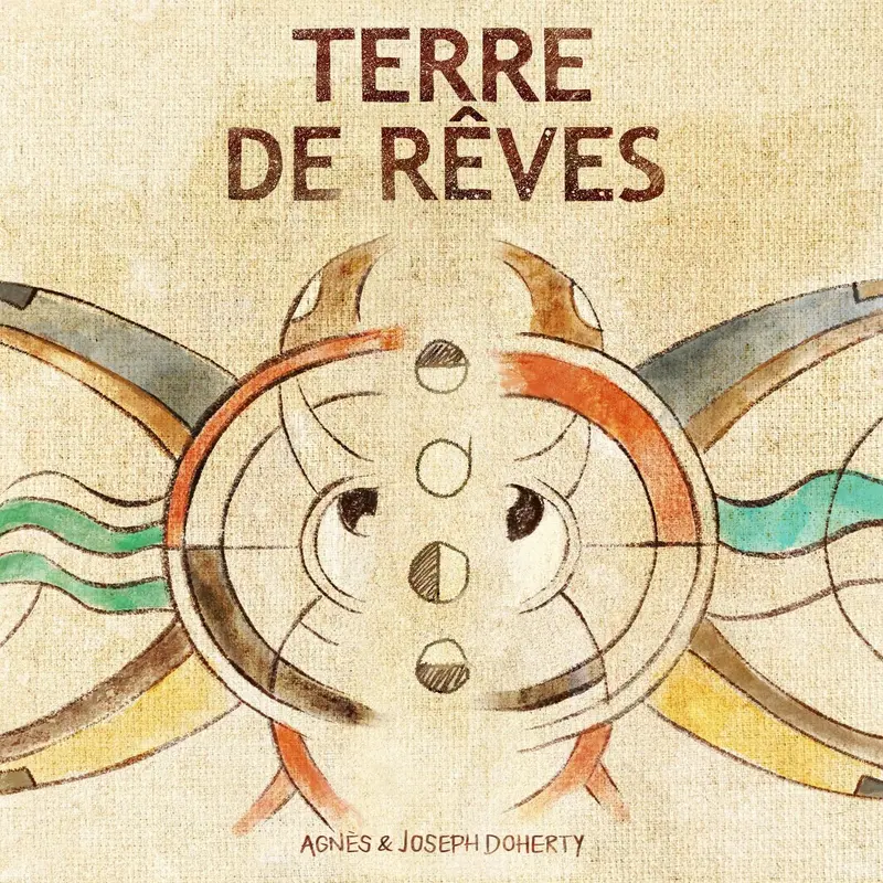 TERRE DE REVES - AGNÈS ET JOSEPH DOHERTY (CD)