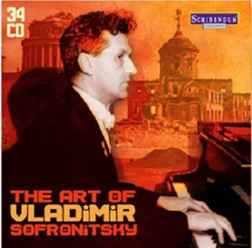 The Art Of Vladimir Sofronitsky