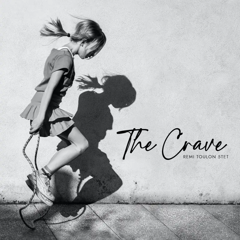 THE CRAVE - RÉMI TOULON (CD)