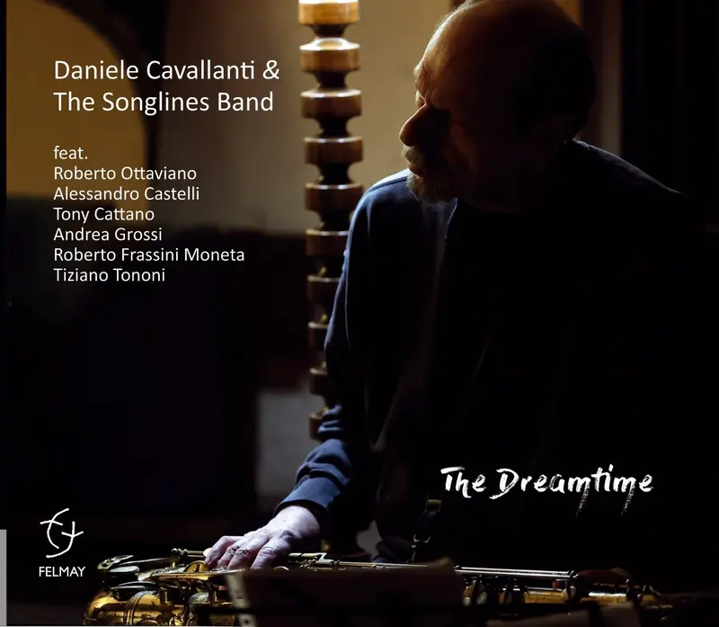 THE DREAMTIME - DANIELE CAVALLANTI & THE SONGLINES BAND (CD)
