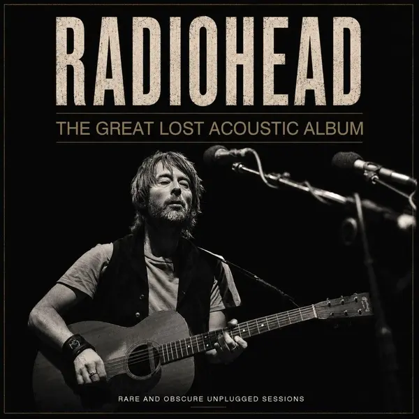 The Great Lost Acoustic Album - Rare And Obscur Unplugged Sessions Radio Broadcast 1995-1996