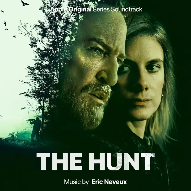 THE HUNT (APPLE ORIGINAL SERIES SOUNDTRACK) - ERIC NEVEUX (CD)