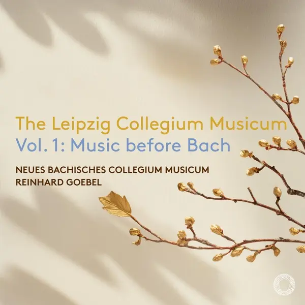 The Leipzig Collegium Musicum, Volume 1