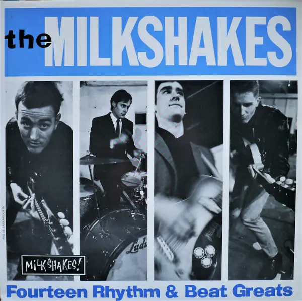 The Milkshakes|Fourteen Rhythm & Beat Greats - vinyle