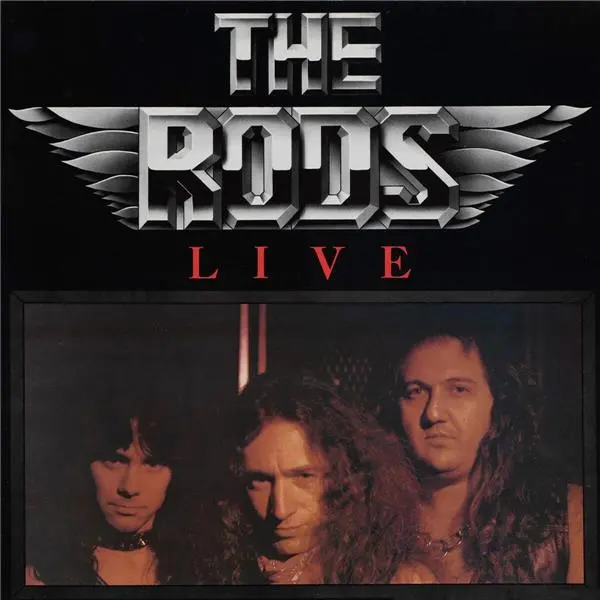 The Rods Live