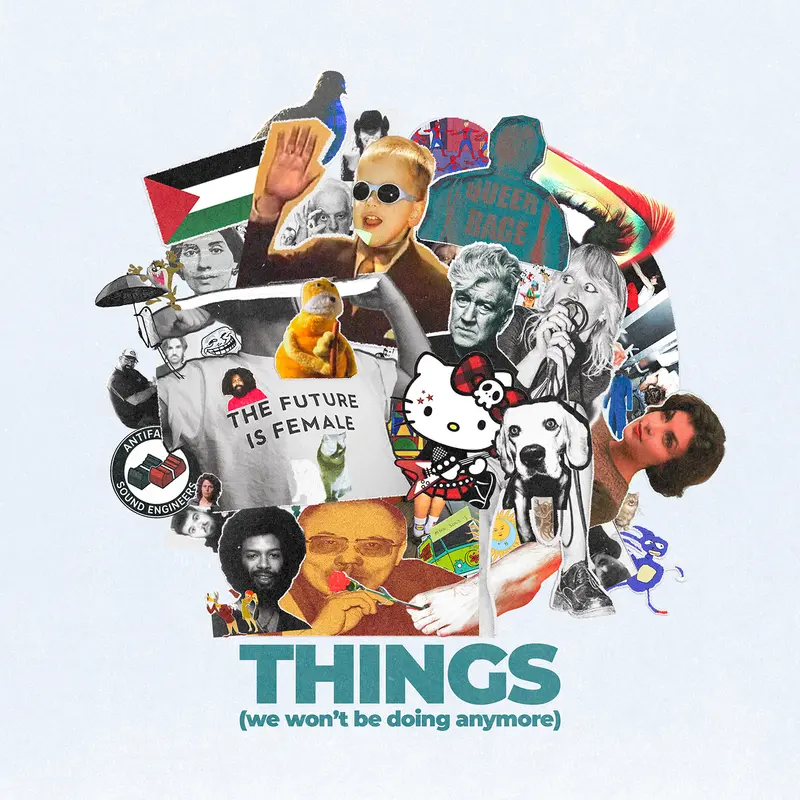 THINGS (WE WON'T BE DOING ANYMORE) - DALAÏDRAMA (CD)