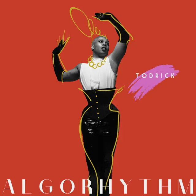 Todrick Hall | Algorythm
