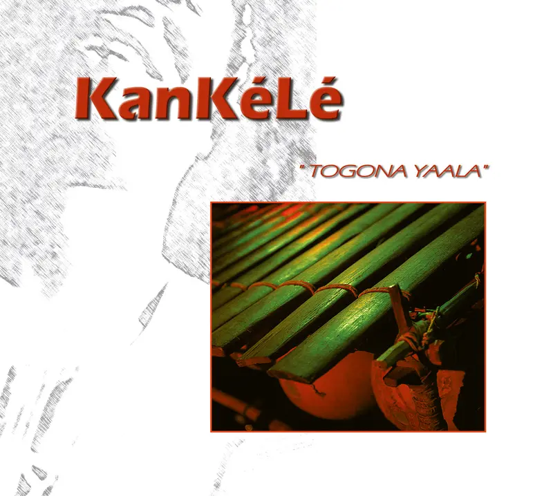 TOGONA YAALA - KANKÉLÉ (CD)