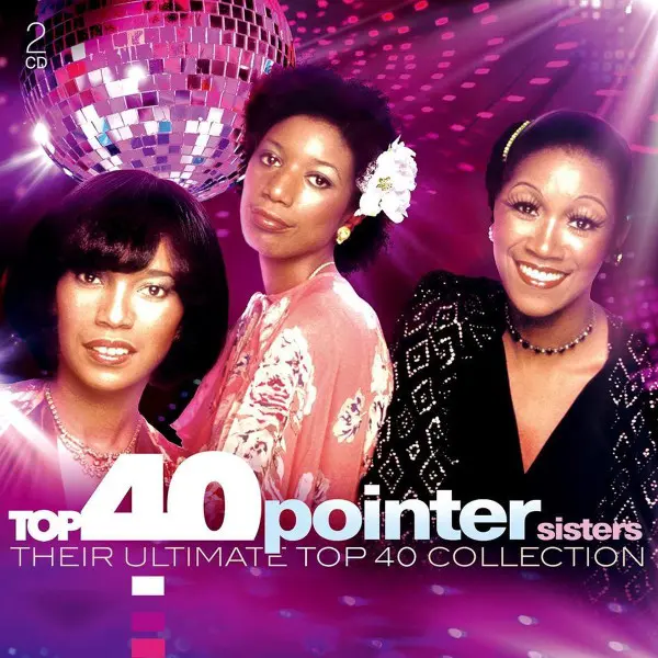 Top 40 The Pointer Sisters