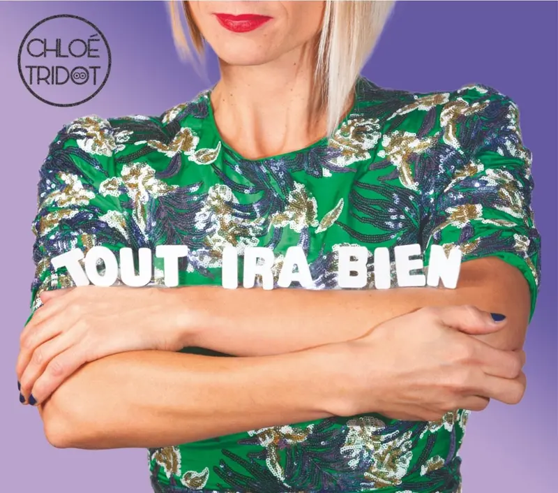 TOUT IRA BIEN - CHLOÉ TRIDOT (CD)