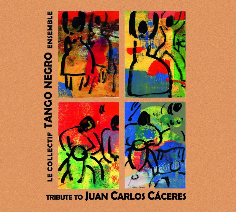 TRIBUTE TO JUAN CARLOS CACERES - LE COLLECTIF TANGO NEGRO ENSEMBLE (CD)