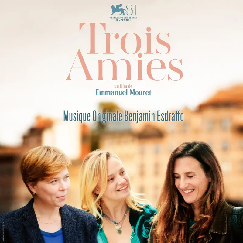 TROIS AMIES (BANDE ORIGINALE DU FILM) - BENJAMIN ESDRAFFO (CD)