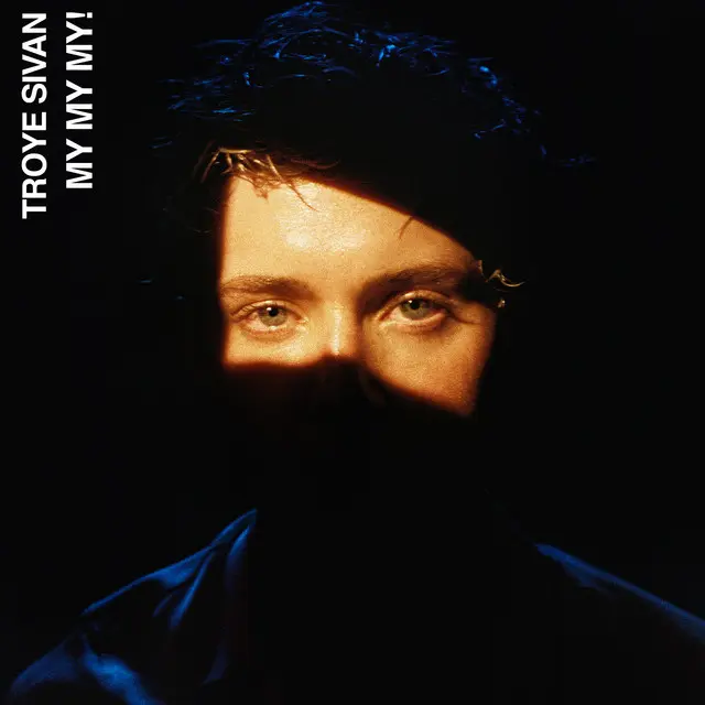 Troye Sivan | My My My!