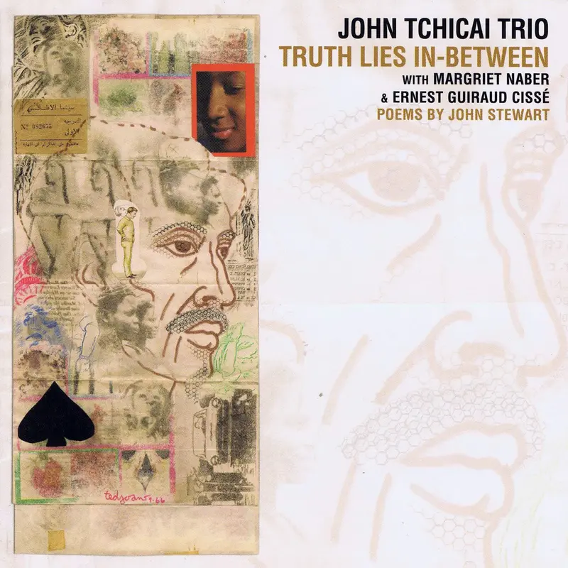 TRUTH LIES IN-BETWEEN - JOHN TCHICAI TRIO (CD)